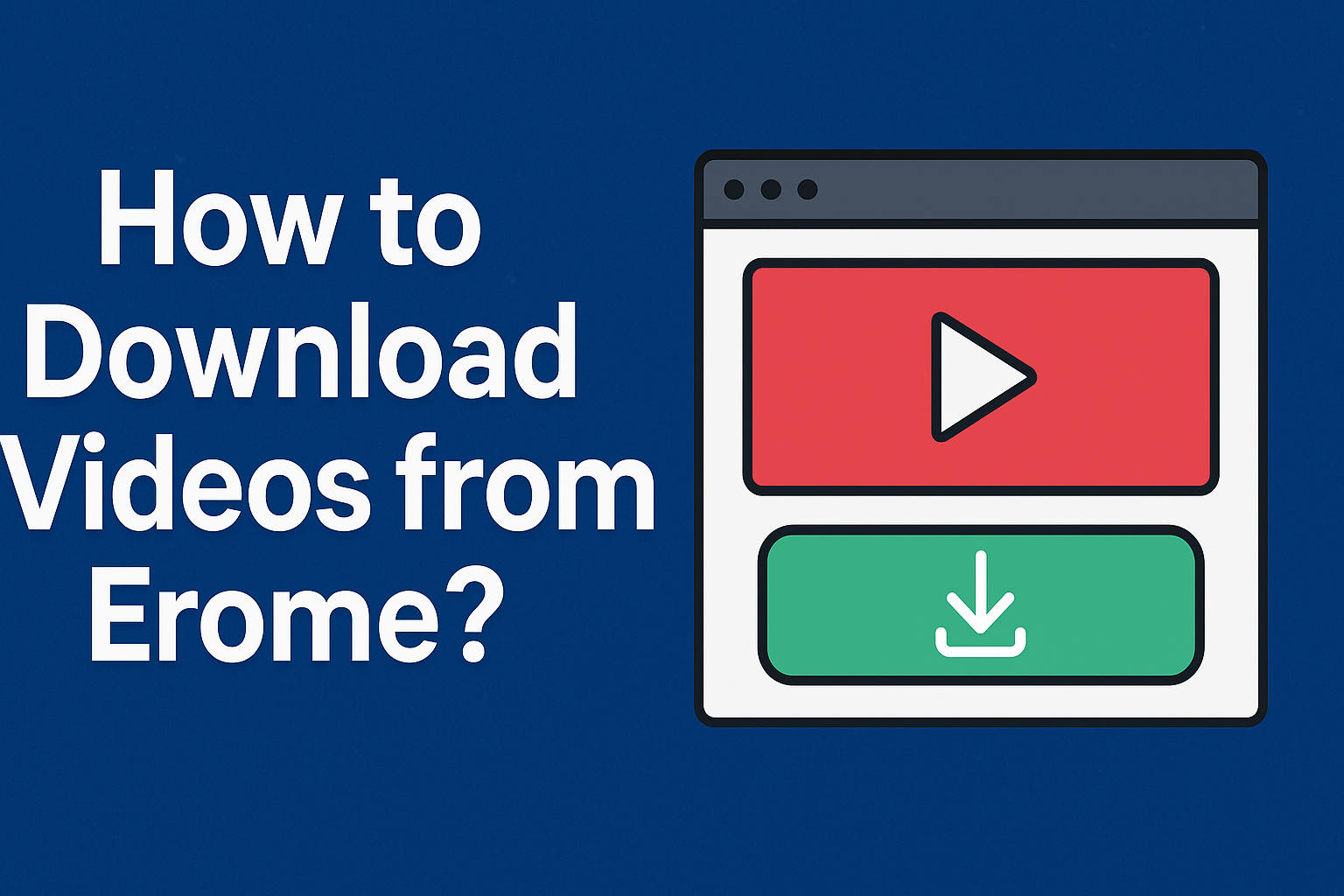 How to Download Videos from Erome